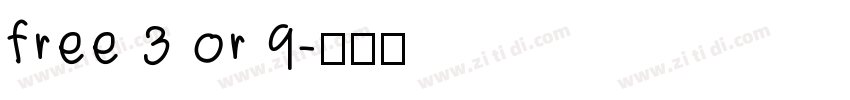 free 3 or 9字体转换